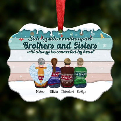 Side By Side Or Miles Apart Brothers And Sisters ... - Personalized Christmas Ornament - Makezbright Gifts