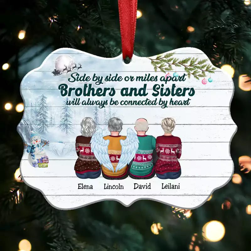 Side By Side Or Miles Apart Brothers And Sisters Will Always Be Connected By Heart - Personalized Christmas Ornament (HT5) - Makezbright Gifts