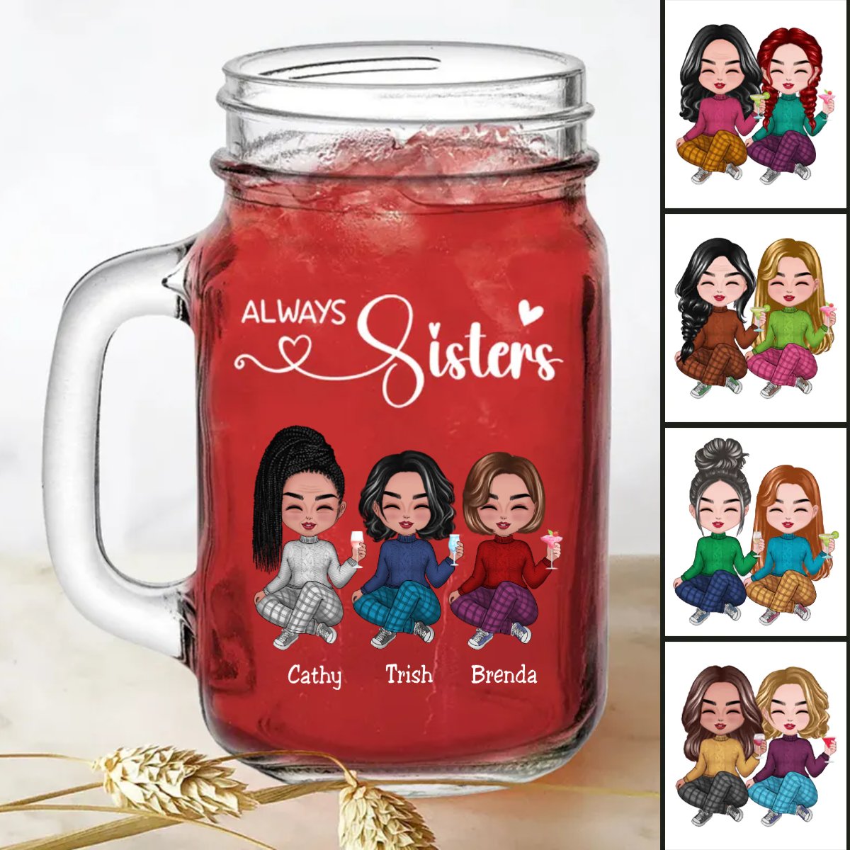 Sisters - Always Sisters - Personalize Drinking Jar (White) - Makezbright Gifts