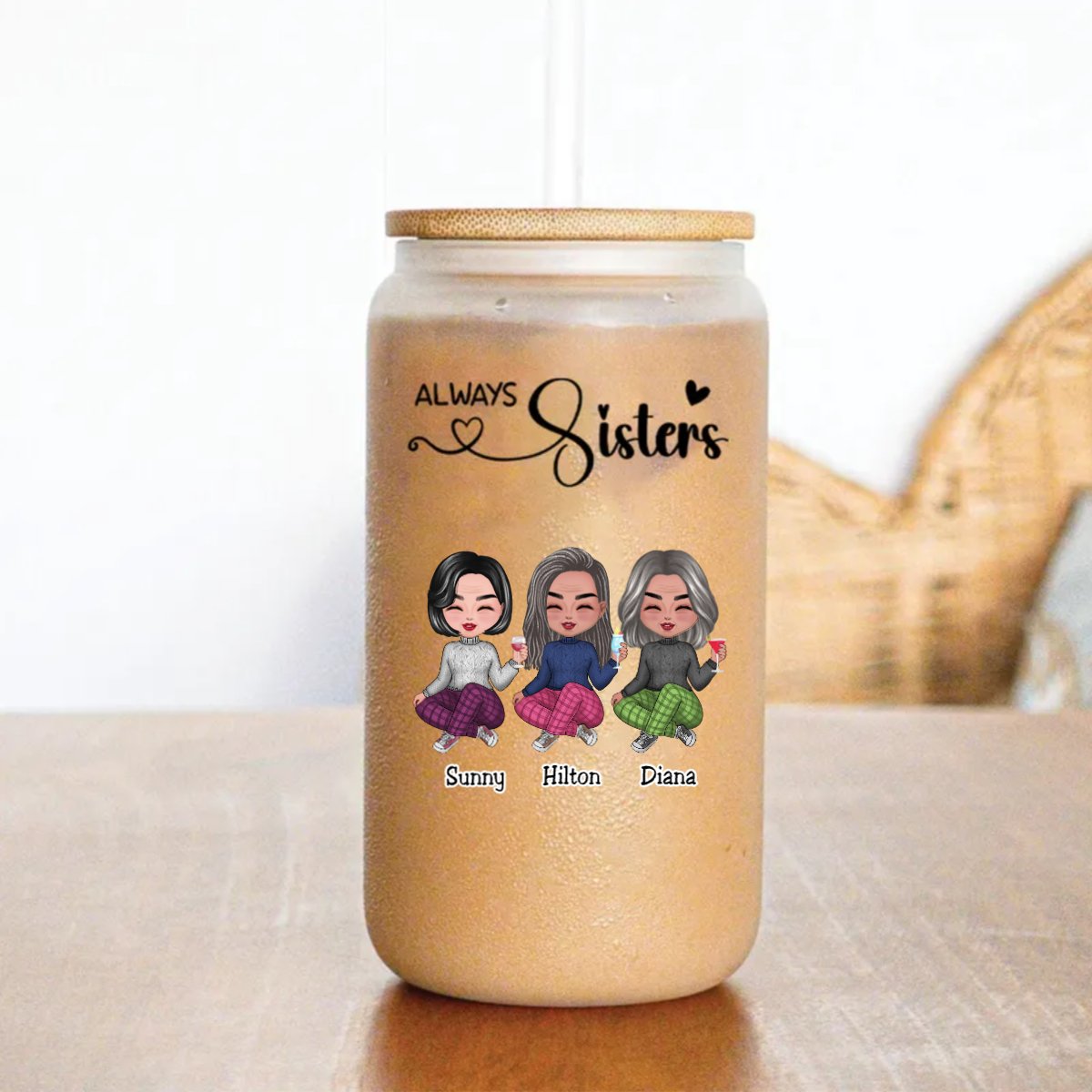 Sisters - Always Sisters - Personalize Glass Can (AA) - Makezbright Gifts