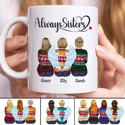 Sisters - Always Sisters - Personalized Mug (I) - Makezbright Gifts