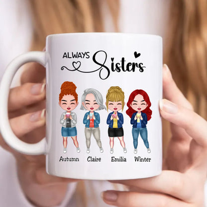 Sisters - Always Sisters - Personalized Mug (Ver. 3) - Makezbright Gifts