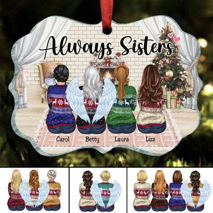 Sisters - Always Sisters - Personalized Ornament - Makezbright Gifts