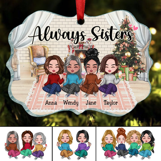 Sisters - Always Sisters - Personalized Ornament (LH) - Makezbright Gifts