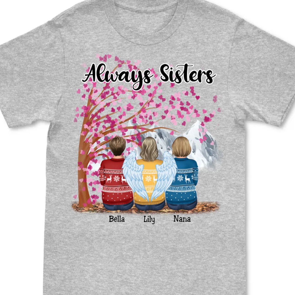 Sisters - Always Sisters - Personalized Unisex T - Shirt (Blossom) - Makezbright Gifts