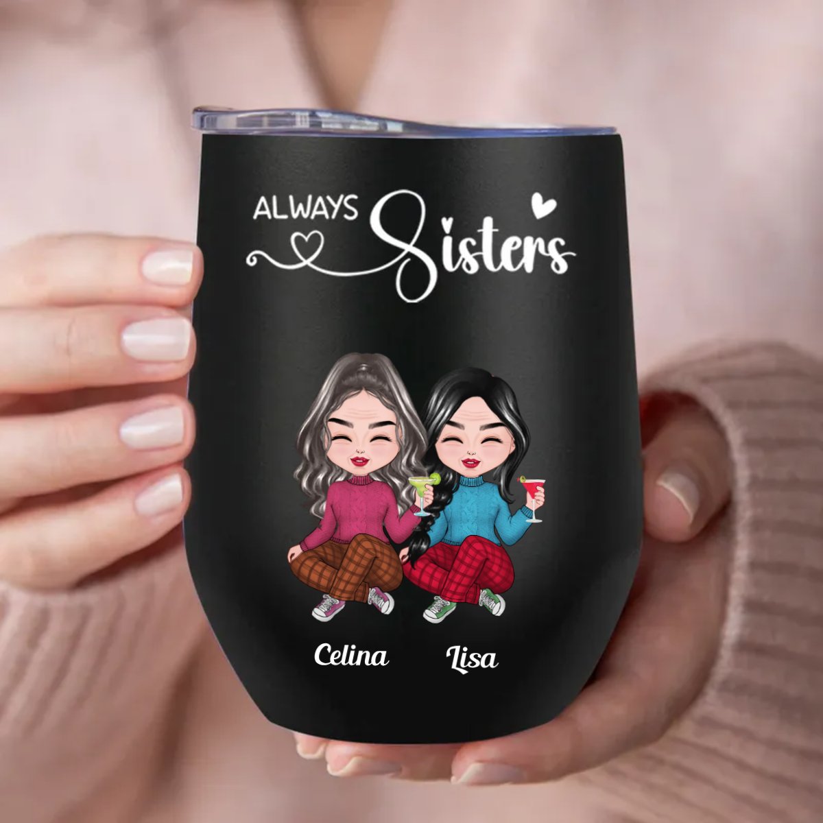 Sisters - Always Sisters - Personalized Wine Tumbler - Makezbright Gifts