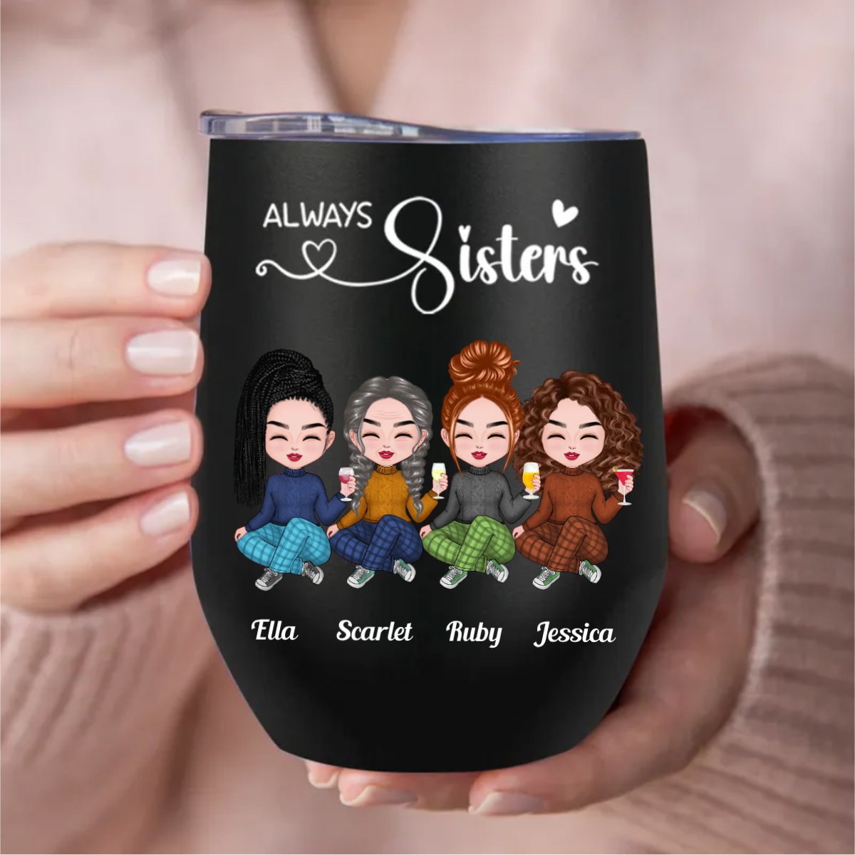 Sisters - Always Sisters - Personalized Wine Tumbler - Makezbright Gifts