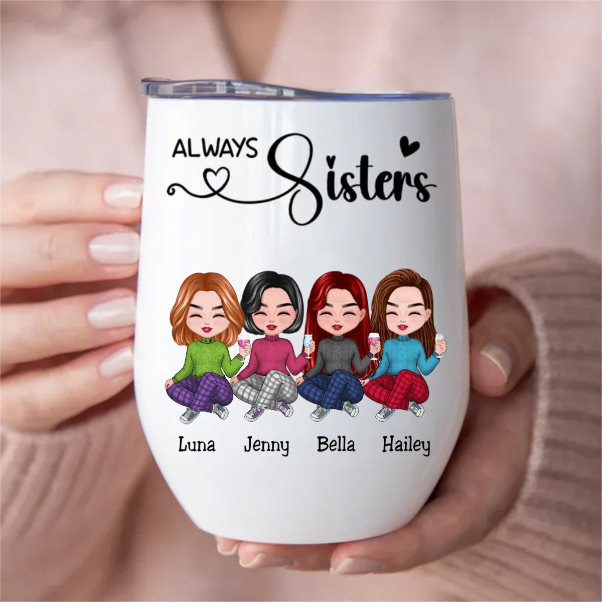 Sisters - Always Sisters - Personalized Wine Tumbler - Makezbright Gifts