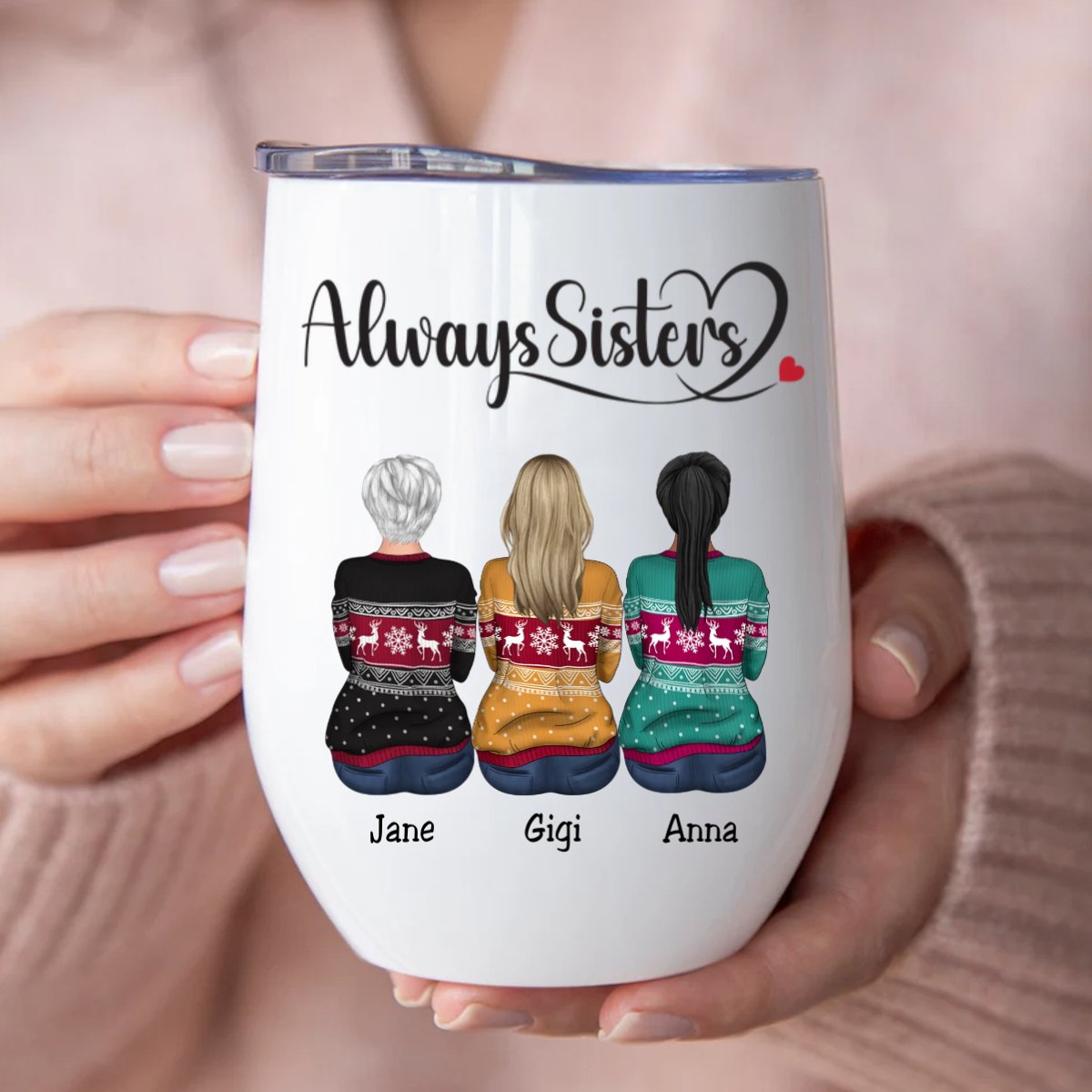 Sisters - Always Sisters - Personalized Wine Tumbler (II) - Makezbright Gifts