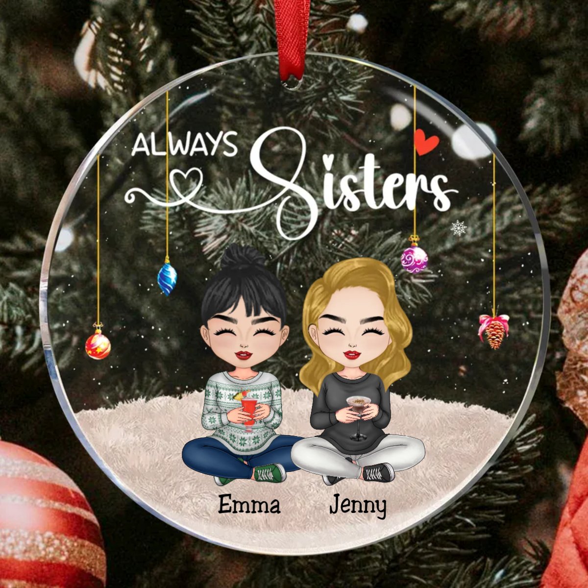 Sisters - Always Sisters Ver 2 - Personalized Circle Ornament - Makezbright Gifts