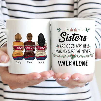 Sisters Are God's Way Of Making Sure We Never Walk ALone - Personalized Mug Gift Idea VN02 - Makezbright Gifts