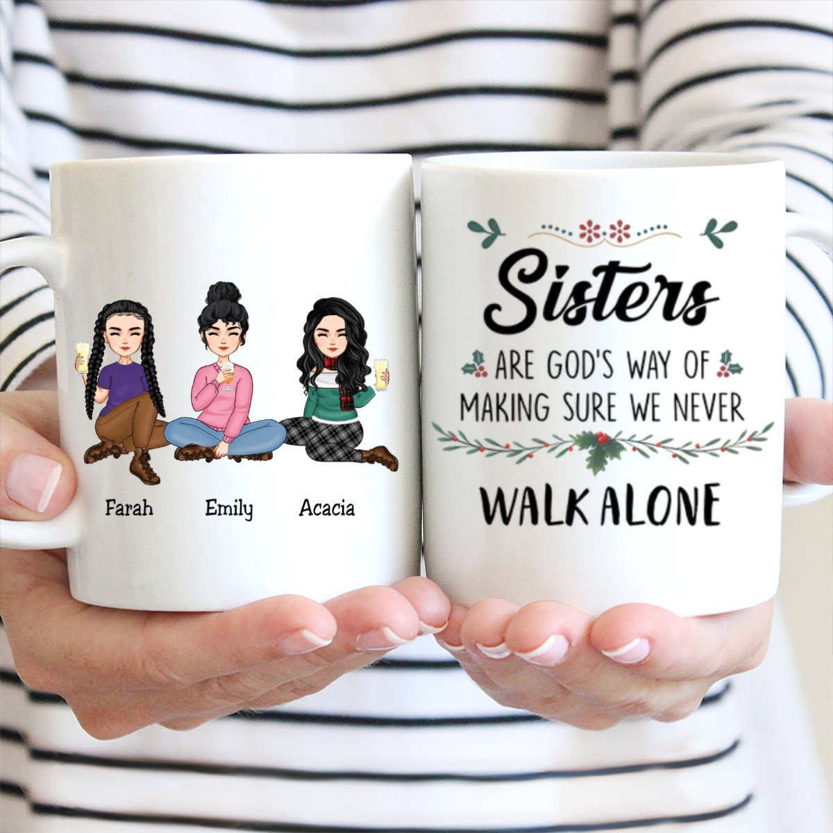 Sisters Are God's Way Of Making Sure We Never Walk ALone - Personalized Mug TR264 - Makezbright Gifts