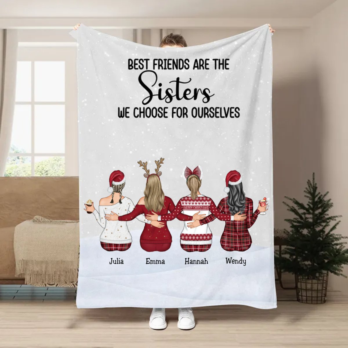 Sisters - Best Friends Are The Sisters We Choose For Ourselves - Personalized Blanket - Makezbright Gifts