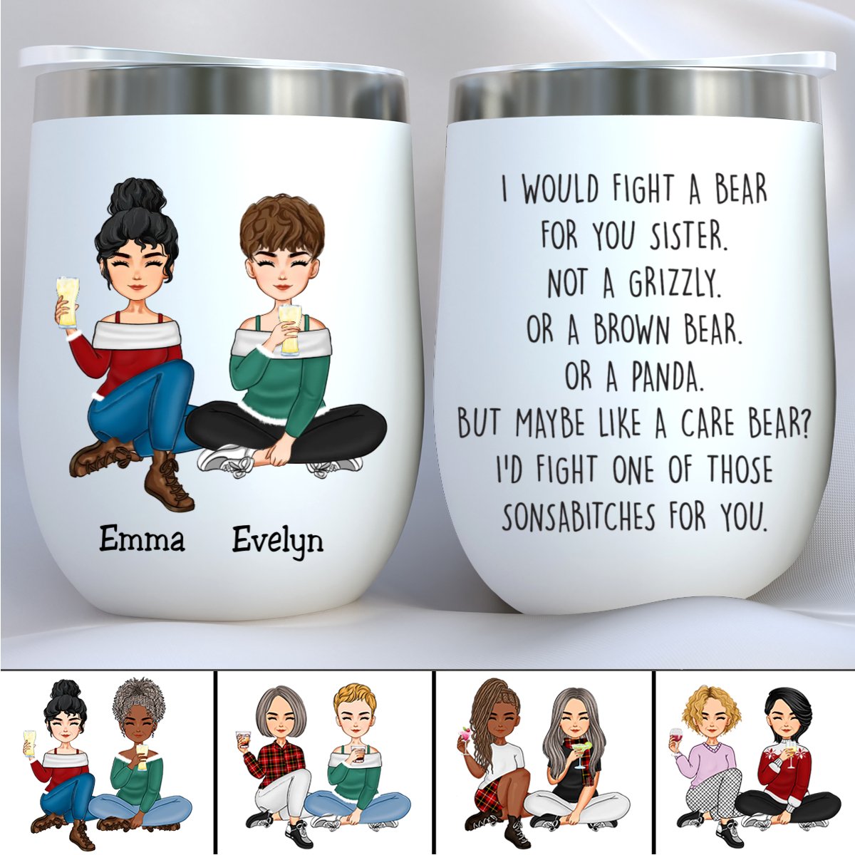 Sisters - Fight A Bear For You Sister - Personalized Wine Tumbler (HA) - Makezbright Gifts