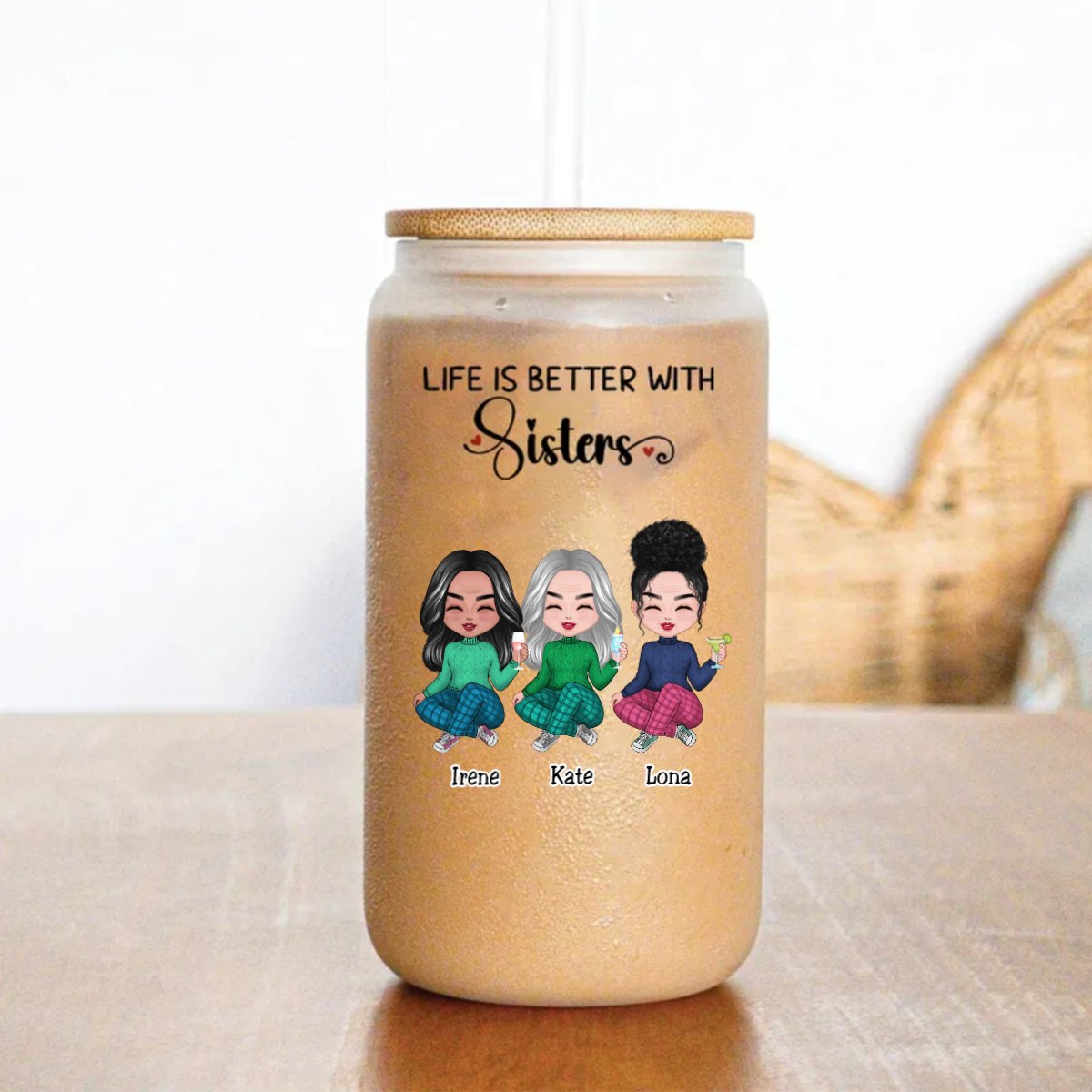 Sisters - Life Is Better With Sisters - Personalize Glass Can (AA) - Makezbright Gifts