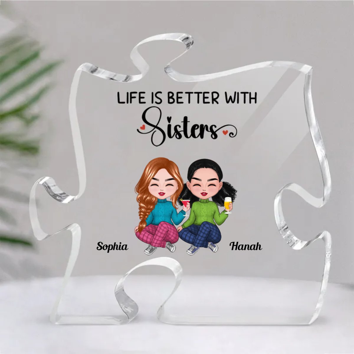 Sisters - Life Is Better With Sisters - Personalized Acrylic Plaque - Makezbright Gifts