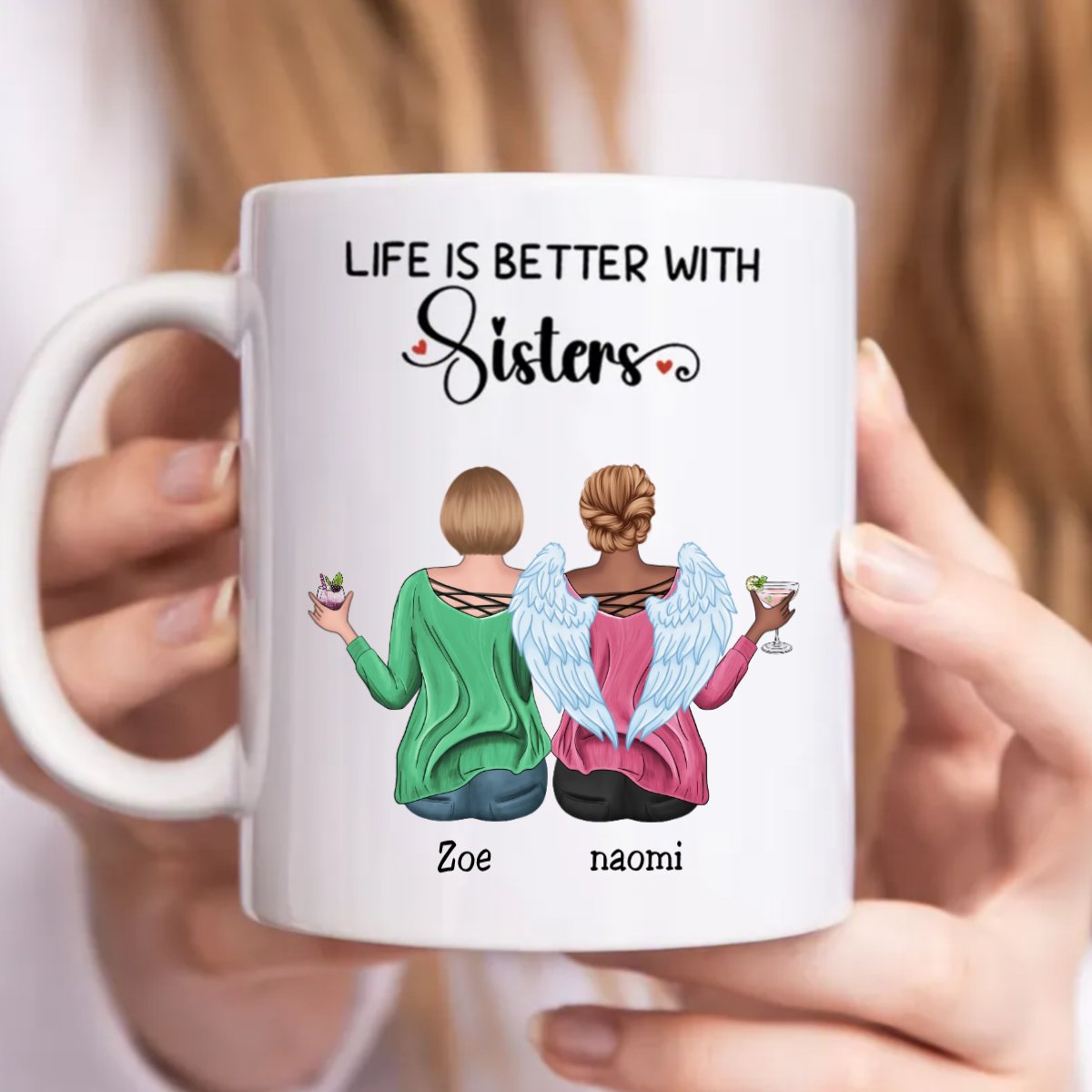 Sisters - Life Is Better With Sisters - Personalized Mug (Ver. 2) - Makezbright Gifts