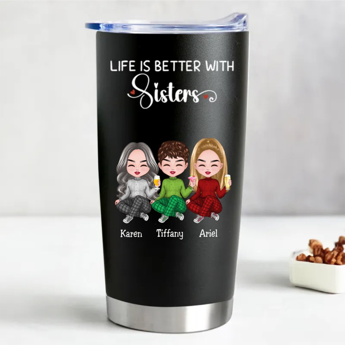 Sisters - Life Is Better With Sisters - Personalized Tumbler(BL) - Makezbright Gifts