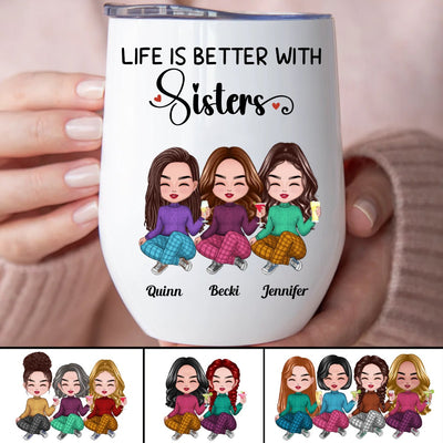 Sisters - Life Is Better With Sisters - Personalized Wine Tumbler - Makezbright Gifts