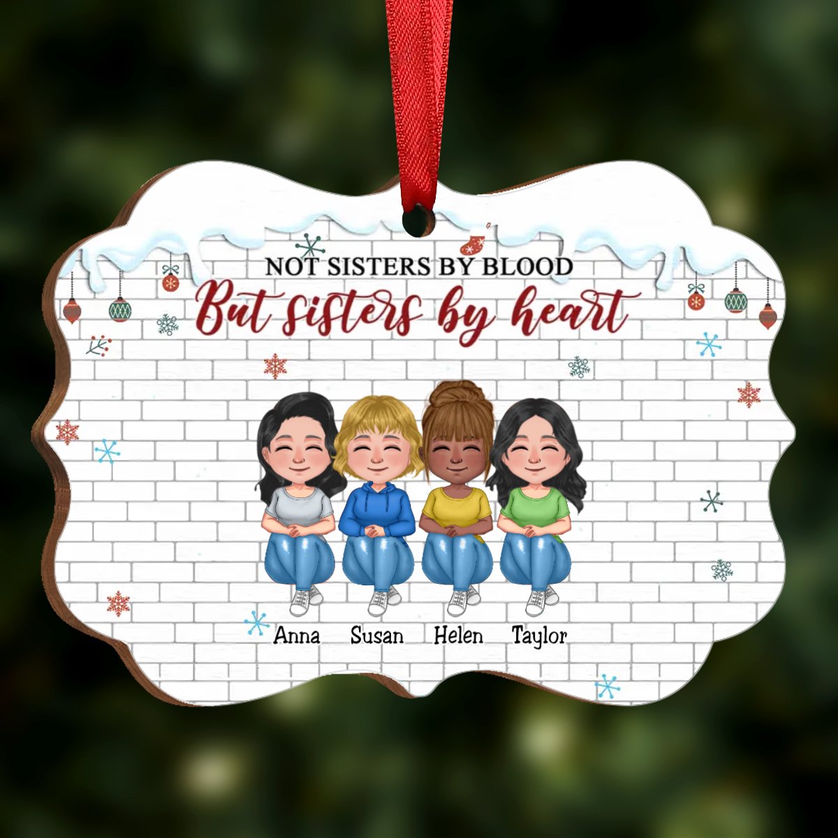 Sisters - Not Sisters By Blood But Sisters By Heart - Personalized Acrylic Ornament - Makezbright Gifts