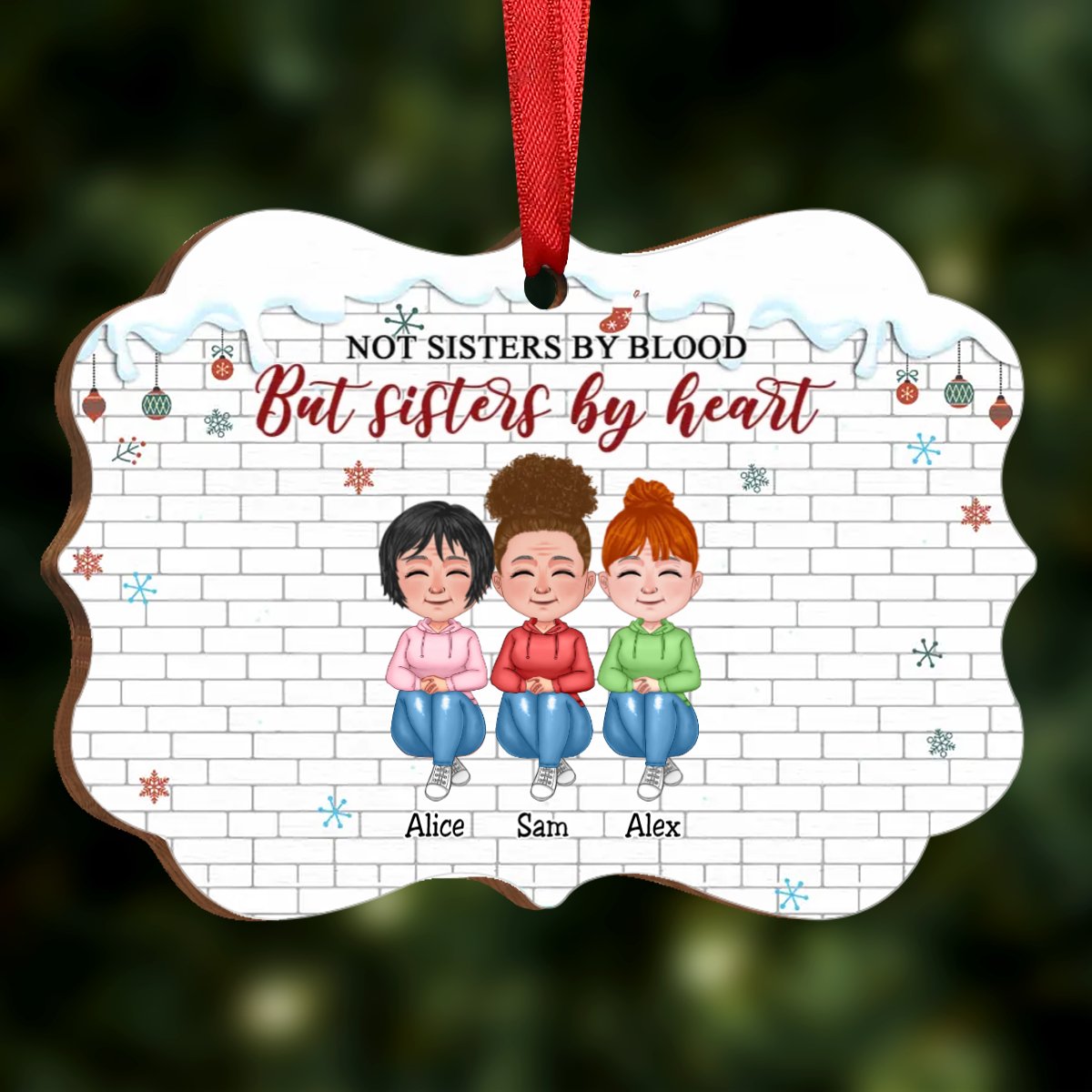 Sisters - Not Sisters By Blood But Sisters By Heart - Personalized Acrylic Ornament - Makezbright Gifts