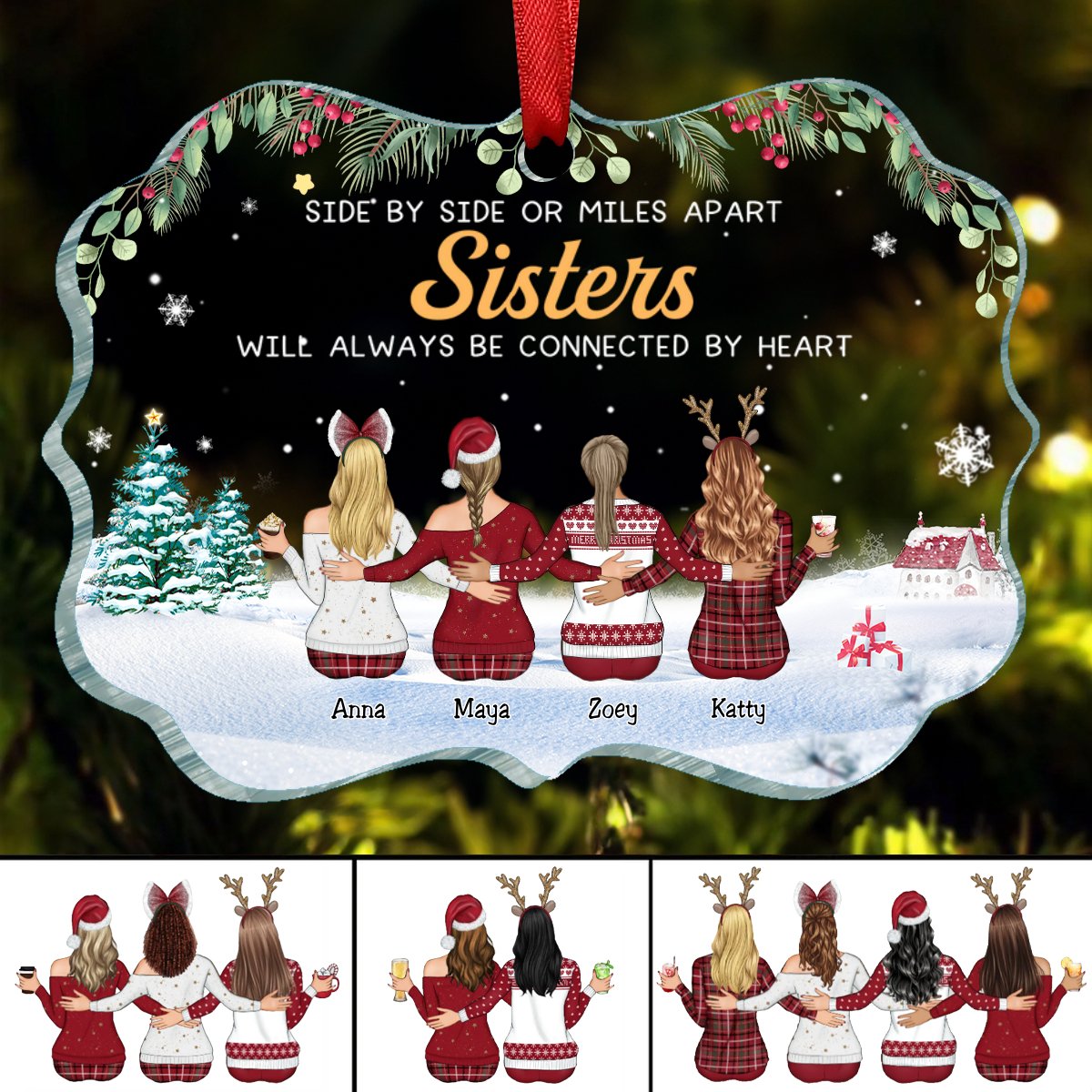 Sisters - Side By Side Or Miles Apart Sisters Will Always Be Connected By Heart - Personalized Acrylic Ornament - Makezbright Gifts