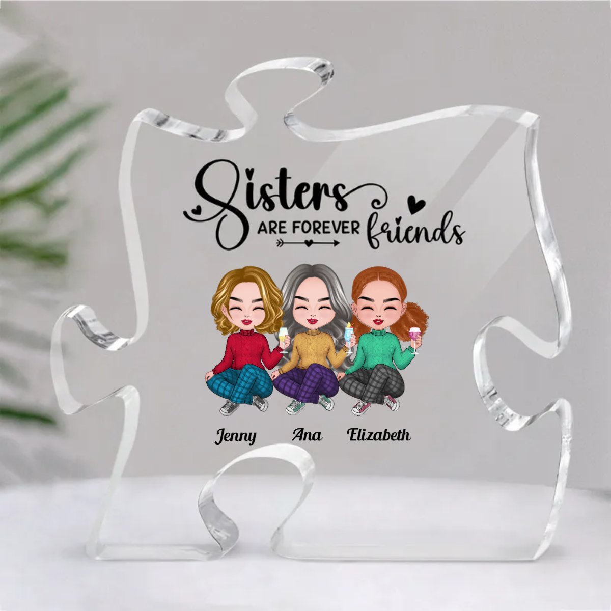 Sisters - Sisters Are Forever Friends - Personalized Acrylic Plaque - Makezbright Gifts