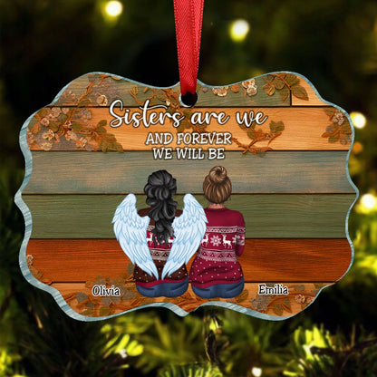 Sisters - Sisters Are We And Forever We Will Be - Personalized Acrylic Ornament(NV) - Makezbright Gifts