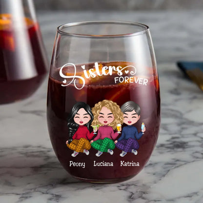 Sisters - Sisters Forever - Personalize Wine Glass - Makezbright Gifts