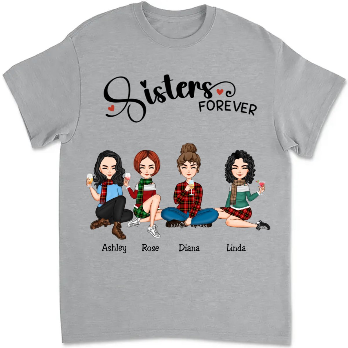 Sisters - Sisters Forever - Personalized Unisex T - shirt (QH) - Makezbright Gifts