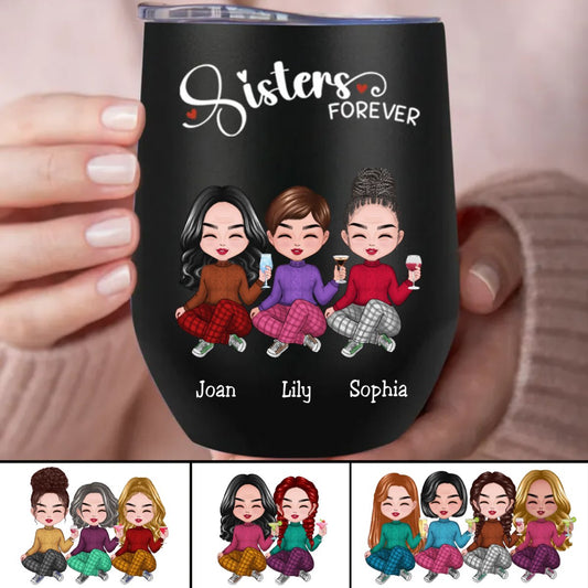 Sisters - Sisters Forever - Personalized Wine Tumbler - Makezbright Gifts