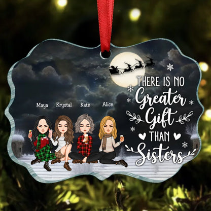 Sisters - There Is No Greater Gift Than Sisters - Personalized Acrylic Ornament V3 - Makezbright Gifts