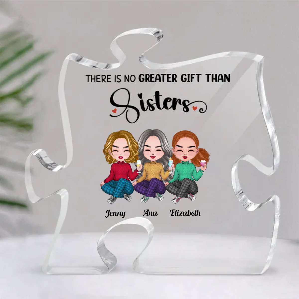 Sisters - There Is No Greater Gift Than Sisters - Personalized Acrylic Plaque - Makezbright Gifts