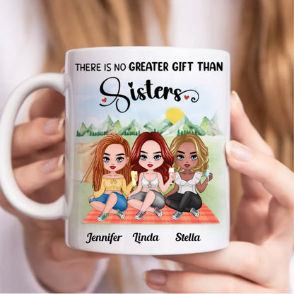 Sisters - There Is No Greater Gift Than Sisters - Personalized Mug (AA) - Makezbright Gifts