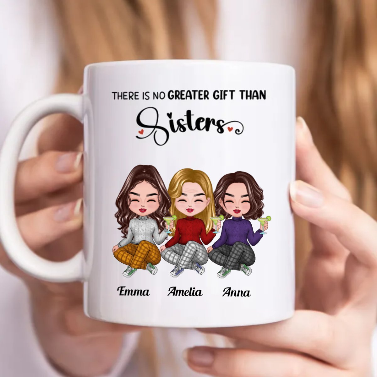 Sisters - There Is No Greater Gift Than Sisters - Personalized Mug (NN) - Makezbright Gifts