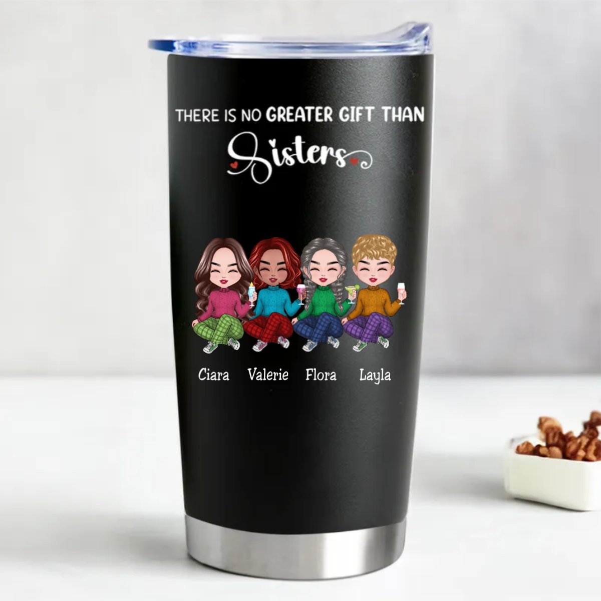 Sisters - There Is No Greater Gift Than Sisters - Personalized Tumbler (BL) - Makezbright Gifts