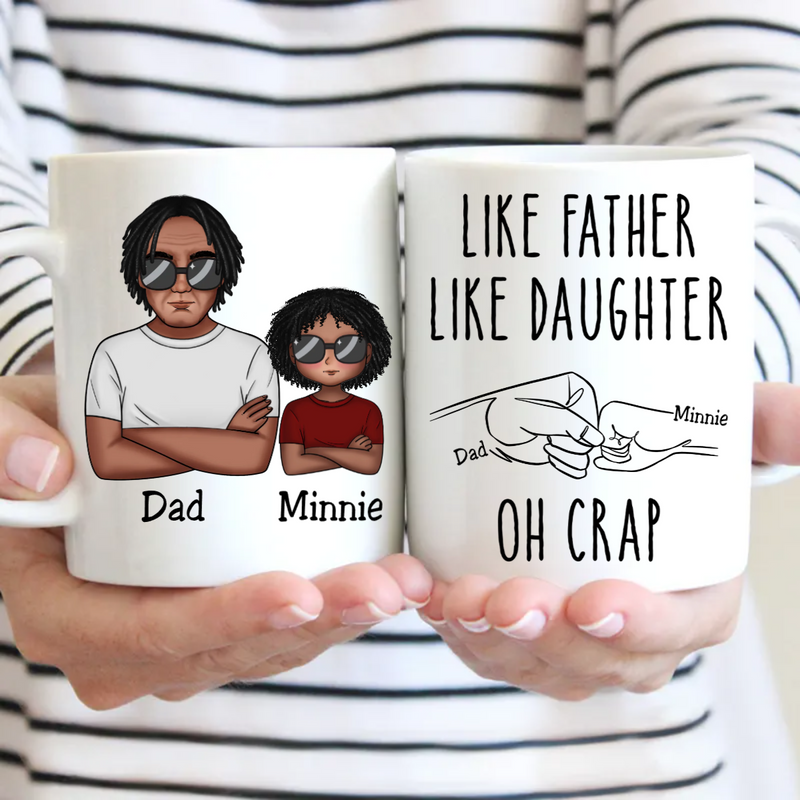 Like Father Like Daughter Oh Crap, Fist Bump Handshake - Personalized Mug