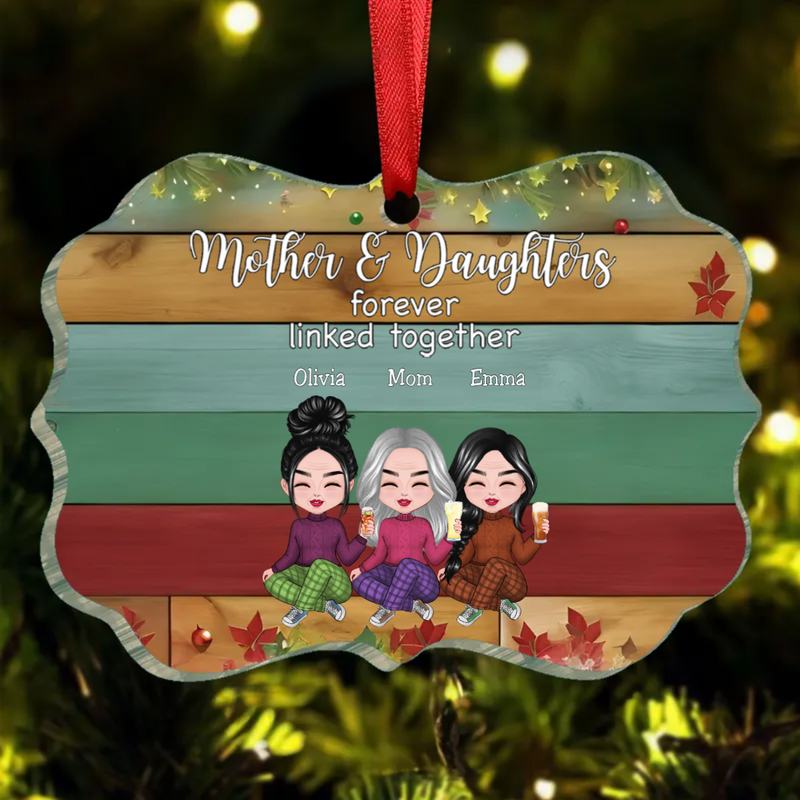 Family - Mother & Daughters Forever Linked Together - Personalized Ornament TC