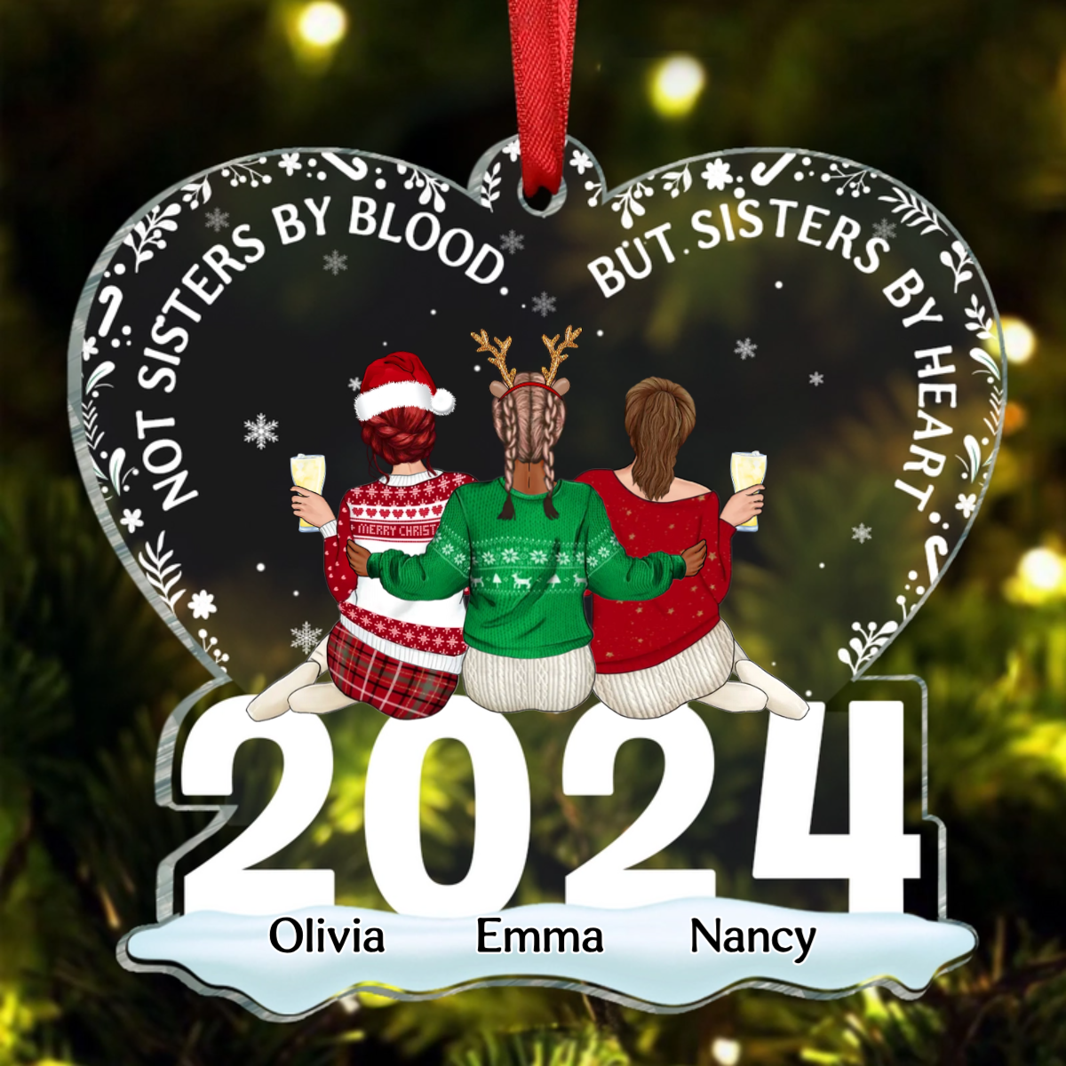 Not Sisters By Blood But Sisters By Heart - Personalized Custom Shaped Acrylic Ornament