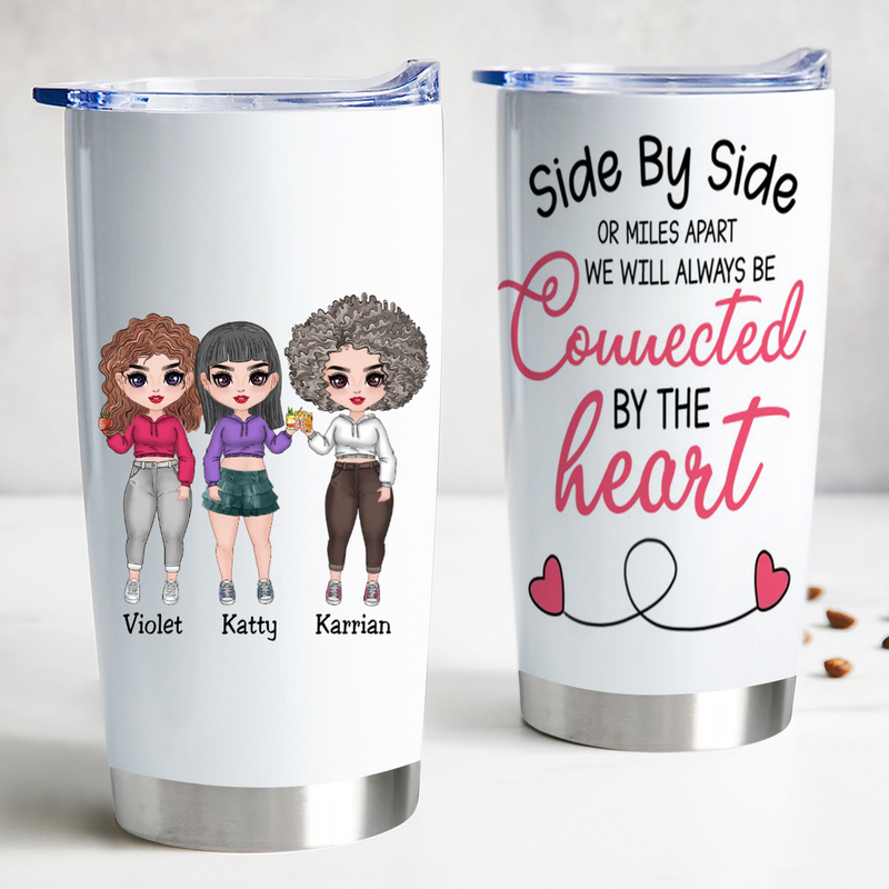 20oz Best Friends - Side By Side Or Miles Apart We Will Always Be Connected By The Heart - Personalized Tumbler