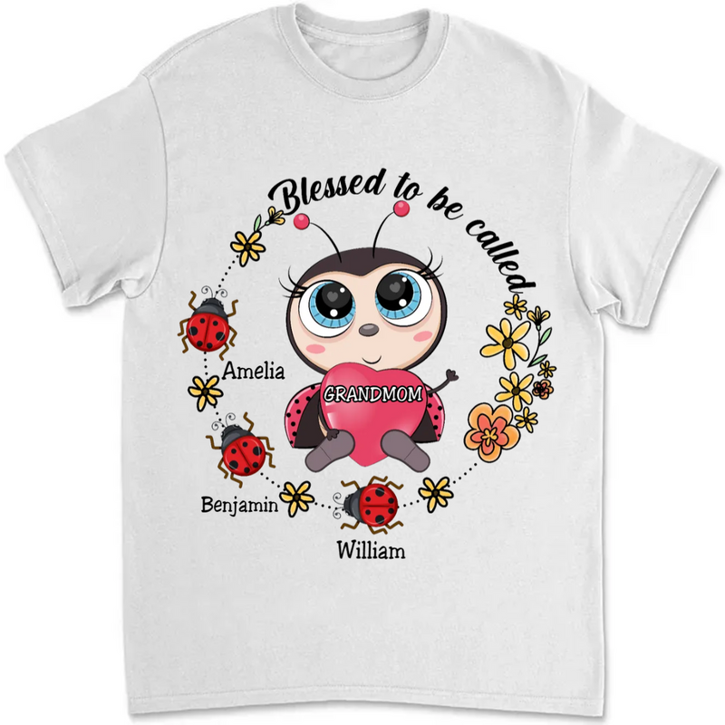 Grandma - Blessed To Be Called Grandma - Personalized Unisex T-Shirt