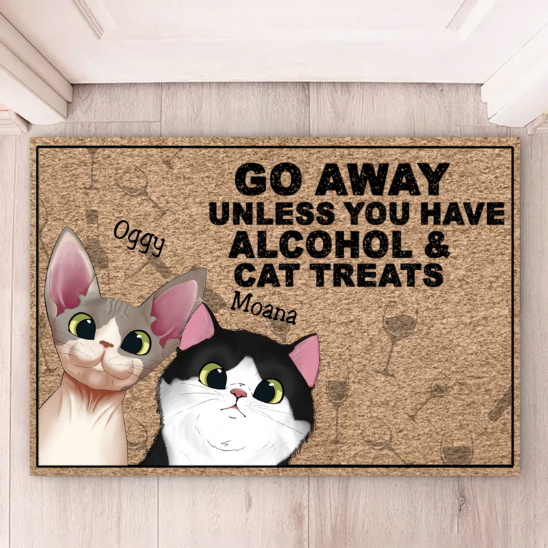 Cat Lovers - Go Away Unless You Have Alcohol & Cat Treats - Personalized Doormat
