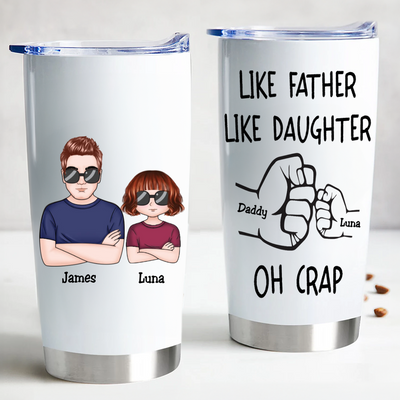 20 Oz Father's Day - Like Father Like Daughter Fist Bump Handshake - Personalized Tumbler (TT)