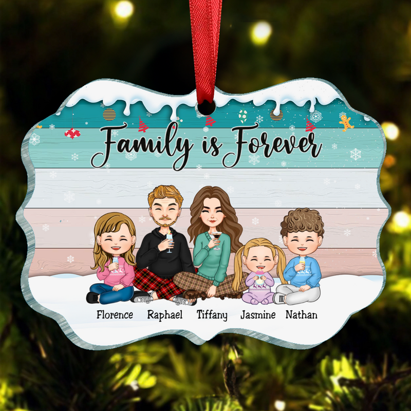 Family - Family Is Forever - Personalized Acrylic Ornament (HN)