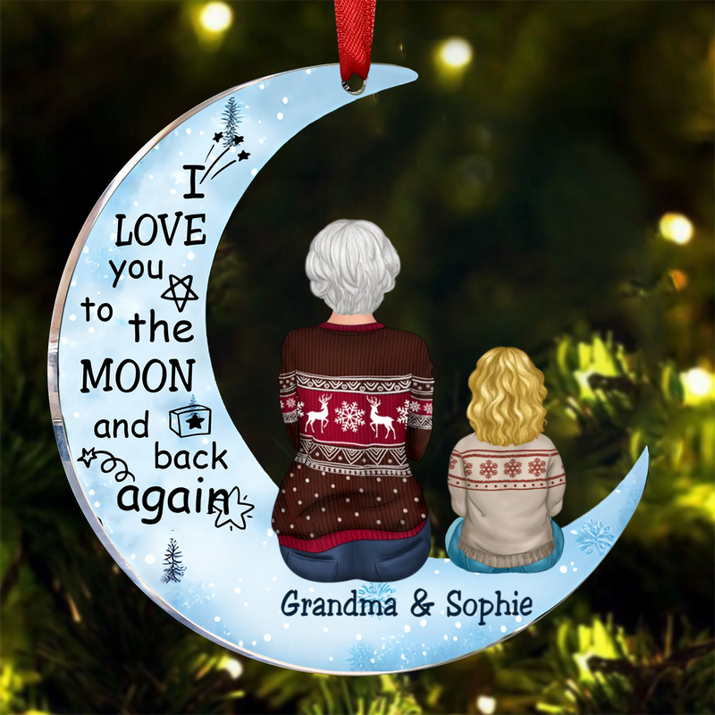 Family - I Love You To The Moon And Back Again - Personalized Acrylic Ornament
