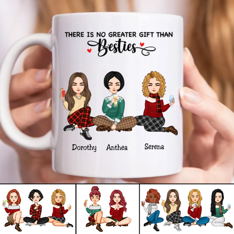Besties - There Is No Greater Gift Than Besties - Personalized Mug