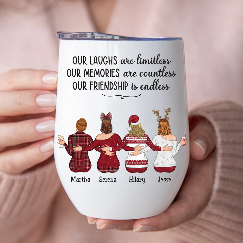 Besties - Our Laughs Are Limitless Our Memories Are Countless Our Friendship Is Endless - Personalized Wine Tumbler (HN)