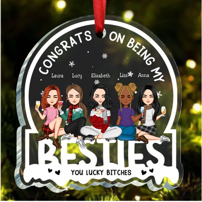 Besties - Congrats On Being My Besties - Personalized Circle Ornament