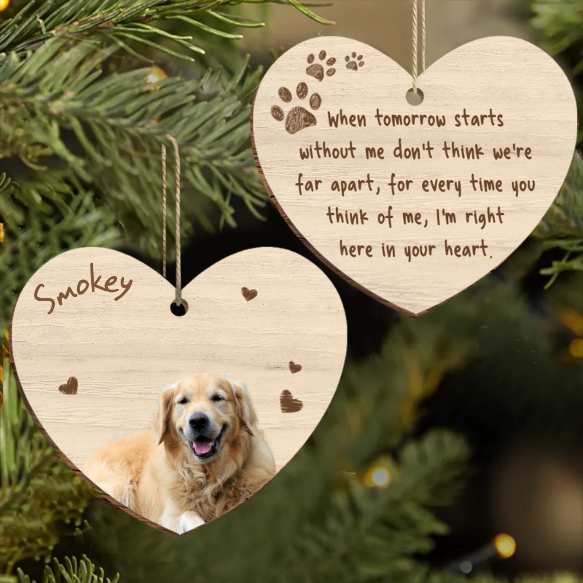 Custom Photo When Tomorrow Starts Without Me Memorial Dog Cat - Personalized Wooden Ornament Print 2 Sides