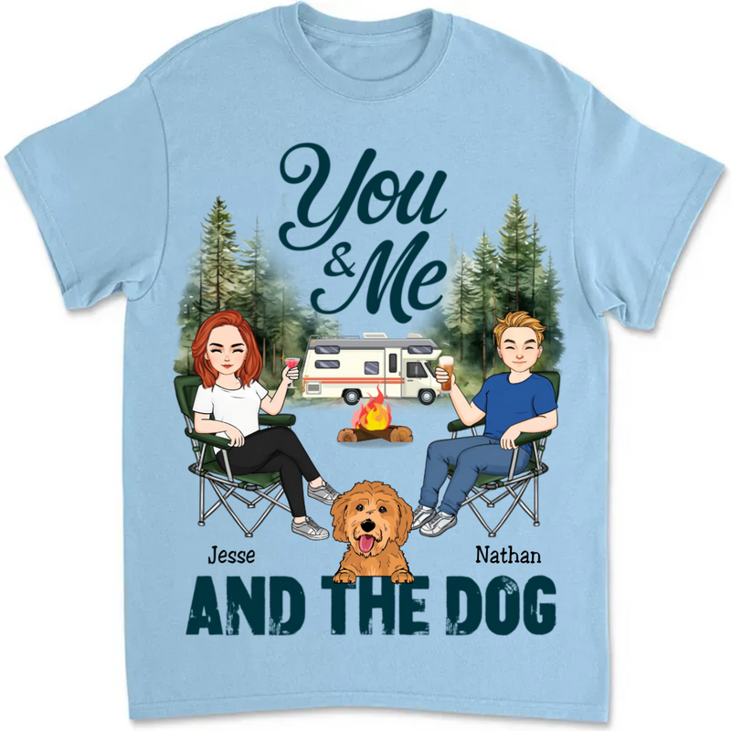 Couple - You & Me And The Dogs Camping Husband Wife - Personalized Unisex T-Shirt